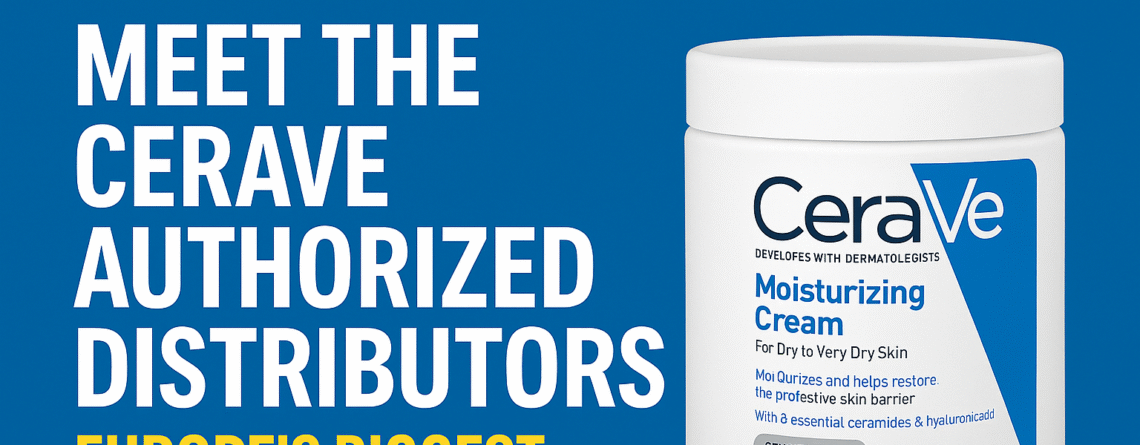 cerave authorized distributors europe