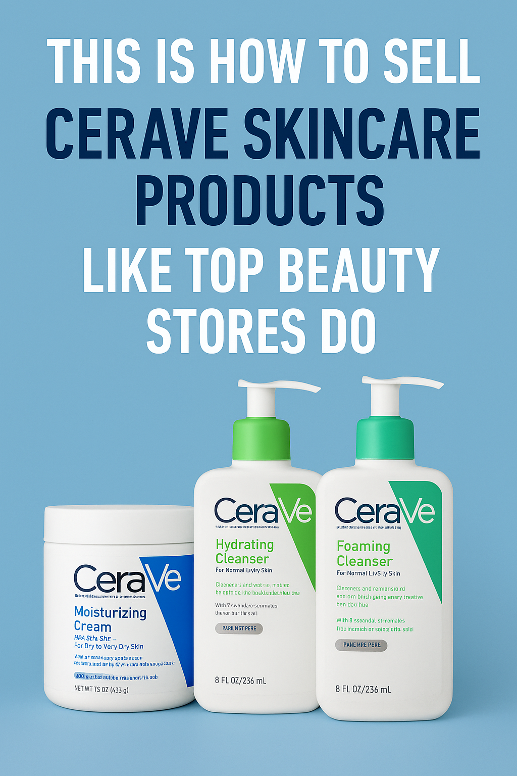 how to sell cerave skincare products